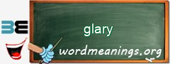 WordMeaning blackboard for glary